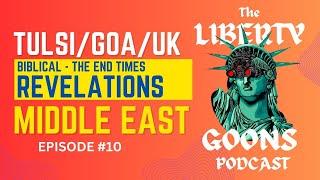 The Liberty Goons Podcast Episode 10: Biblical Revelations Unveiled: Is the End of the World Near? 