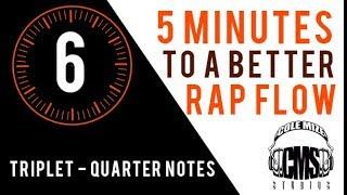 Triplet Quarter Notes: 5 Minutes To A Better Rap Flow - ColeMizeStudios.com