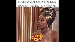 BBB 21 - LUMENA VENDO O MEME DOS BATIMENTOS DO FIUK