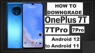 Oneplus 7t 7t pro Downgrade Android 12 to 11 in 3 Minuts