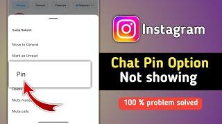 Fix Instagram Chat Pin Option not Showing Problem