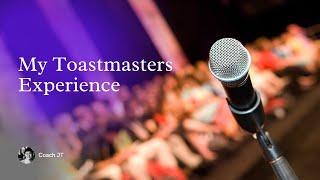 My Toastmasters Experience