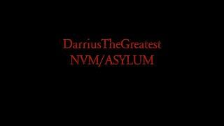 DarriusTheGreatest- Nvm /Asylum (Official Music Video) Prod: B3zati