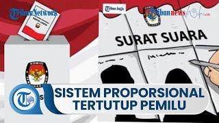 Dinilai Mengaburkan Rakyat untuk Memilih, Sistem Proporsional Tertutup Terjadi Penolakan