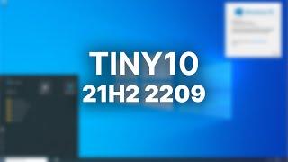 The BEST Tiny10 Yet? - Tiny10 21H2 2209