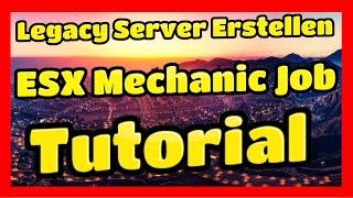 Fivem ESX Legacy Server Erstellen # 34 // ESX Mechanicjob Tutorial // Fivem ESX Server Erstellen