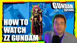 How to watch ZZ Gundam - Gundam Explained!