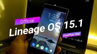 Official | Lineage OS 15.1 | OnePlus One | Features | Latest Build |