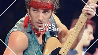 top songs of 1985