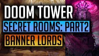 RAID | Doom Tower Secret Room Series Part 2: Banner Lords