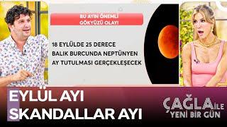 18 Eylülde Bu Yılın Son Ay Tutulması Yaşanacak - Çağla ile Yeni Bir Gün 1269. Bölüm