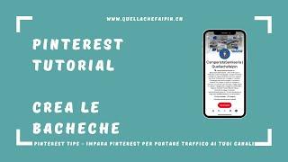 Crea la tua prima bacheca su Pinterest | Pinterest in italiano tutorial | Impara Pinterest