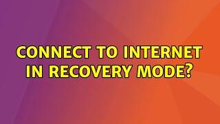 Ubuntu: Connect to internet in recovery mode?