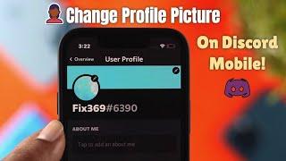 How to Change Profile Picture on Discord Mobile! [2022]