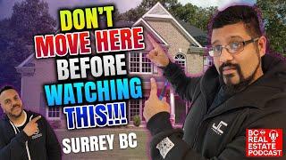 7 things you NEED to know BEFORE you move to SURREY BC - BC Real Estate Podcast Episode 13