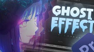 Ghost Effect Tutorial | Premiere Pro Tutorial | AMV Tutorial