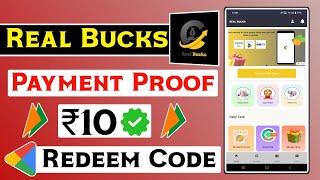 Real Bucks payment proof | free redeem code app | Real Bucks Coins trick #earnmoneyonline