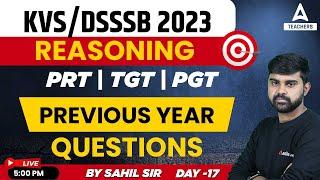 KVS 2023 Preparation | KVS PRT, TGT & PGT Reasoning | Previous Year Questions #17 | By Sahil Sir