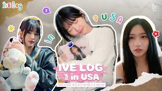 [IVE LOG] 조각 조각 브이로그 in USA #2