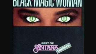 BLACK MAGIC WOMAN (sin la guitarra principal)