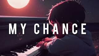 FREE Sad Type Beat - "MY CHANCE" | Emotional Rap Piano Instrumental