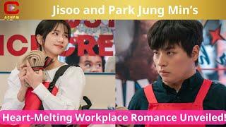 Jisoo and Park Jung Min’s Heart Melting Workplace Romance Unveiled! - ACNFM News