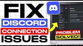 How to Fix Discord Disconnecting and Reconnecting Issue (2024)