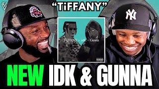 IDK & Gunna - Tiffany | FIRST REACTION