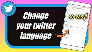 How to change language on Twitter