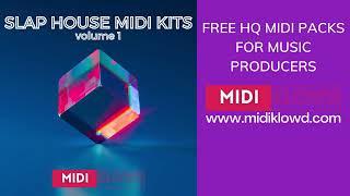 MIDI Klowd  - FREE  Slap House MIDI Kits Vol 1