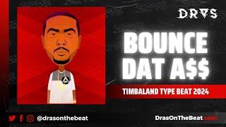 [FREE] TIMBALAND TYPE BEAT 2024 - "BOUNCE DAT A$$" 