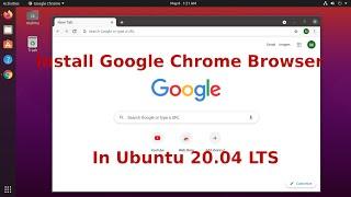 How to install google chrome by terminal in Ubuntu 20.04 LTS [2021] | chrome browser | web browser