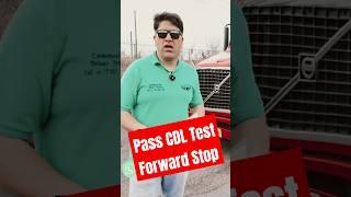  CDL Forward Stop Test Perfect Execution!  CDL test success 2025 #cdltest #roadtest