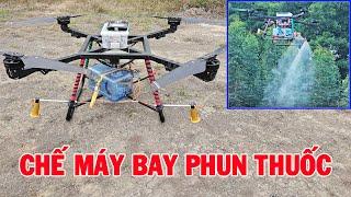 Chế máy bay nông nghiệp phun thuốc sâu - Agriculture Drone - Spraying Drone