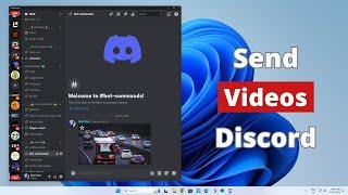 How to Send Videos on Discord PC