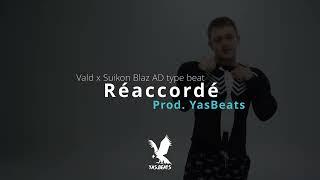 Vald x Suikon Blaz AD Type Beat - "Réaccordé" | Trap Instrumental Beats (Prod. YasBeats)