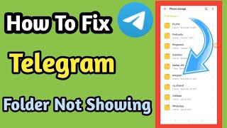 How To Fix Telegram Folder Not Showing In File Manager How to fix telegram file folder not showing