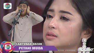 MasyaAllah ! Suara Adzan Merdu Petani Muda Dari Jawa Timur Membuat Dewi Persik Menangis / Parodi