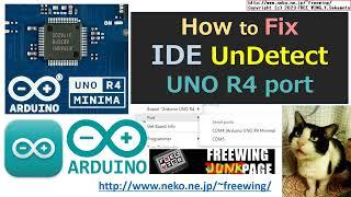 Fix UnDetect UNO R4 port in Arduino IDE