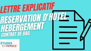 lettre explicative hébergement; réservation d'hôtel; contrat de bail/visa campus france