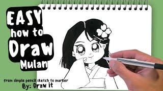 Draw It - EASY DRAWING MULAN | HOW TO DRAW MULAN