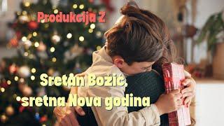 Produkcija Z - Sretan Božić, sretna Nova godina (Official lyric video)