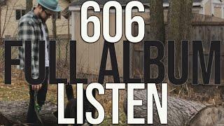 Nick Rivers - 606 (Official Full Album Listen)