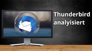 Thunderbird analysiert - Von hinten bis vorne alle Funktionen getestet!