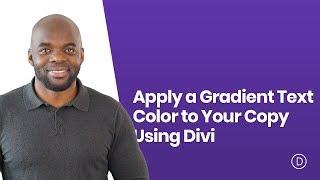 How to Apply a Gradient Text Color to Your Copy Using Divi’s Built in Options Only