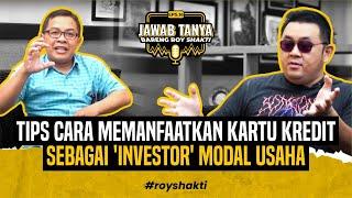 TIPS MEMANFAATKAN KARTU KREDIT SEBAGAI 'INVESTOR' MODAL USAHA