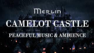 Merlin || Peaceful Camelot Ambience & Music [with rain]