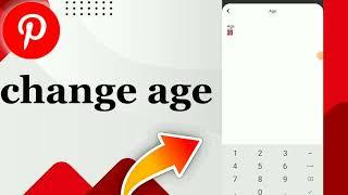 How To Change Age On Pinterest App 2025