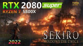 Sekiro: Shadows Die Twice - RTX 2080 Super - Ryzen 7 5800X - ULTRA - Benchmark 2022