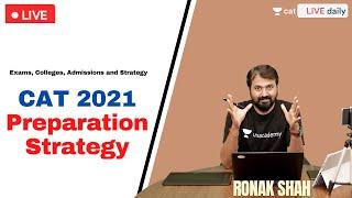 CAT 2021 Preparation Strategy | No Coaching Institute | Ronak Shah | Unacademy CAT